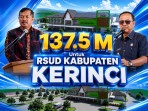 Tender RSUD Kerinci Rp137,5 Miliar Tuntas, PT PP Urban Menang; Masyarakat Nantikan Rumah Sakit Modern