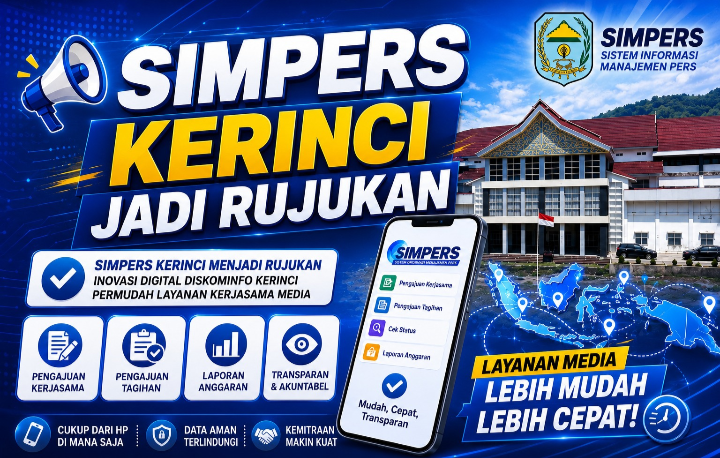 Inovasi Digital Diskominfo Kerinci Jadi Rujukan Daerah, SIMPERS Permudah Kerjasama Media