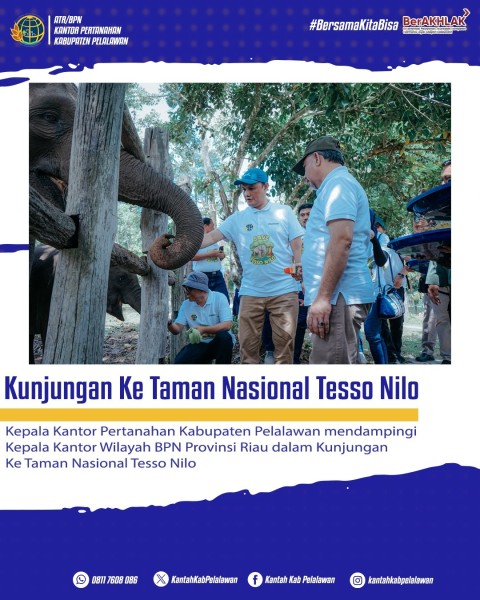 Kepala Kantor Wilayah BPN Provinsi Riau Lakukan Kunjungan dan Silaturahmi ke Taman Nasional Tesso Nilo