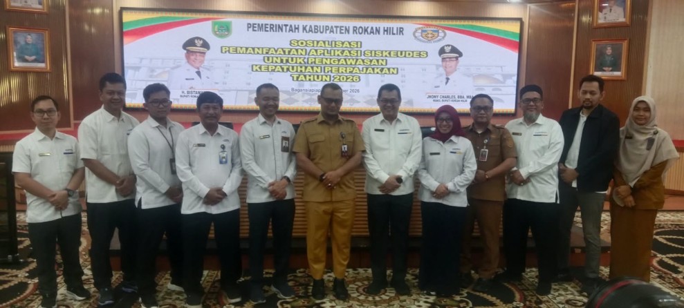 Pemkab Rohil Perkuat Pengawasan Pajak dan Tata Kelola Keuangan Kepenghuluan