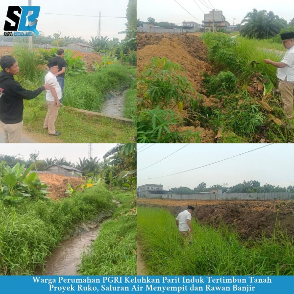 Warga Perumahan PGRI Keluhkan Parit Induk Tertimbun Tanah Proyek Ruko, Saluran Air Menyempit dan Rawan Banjir