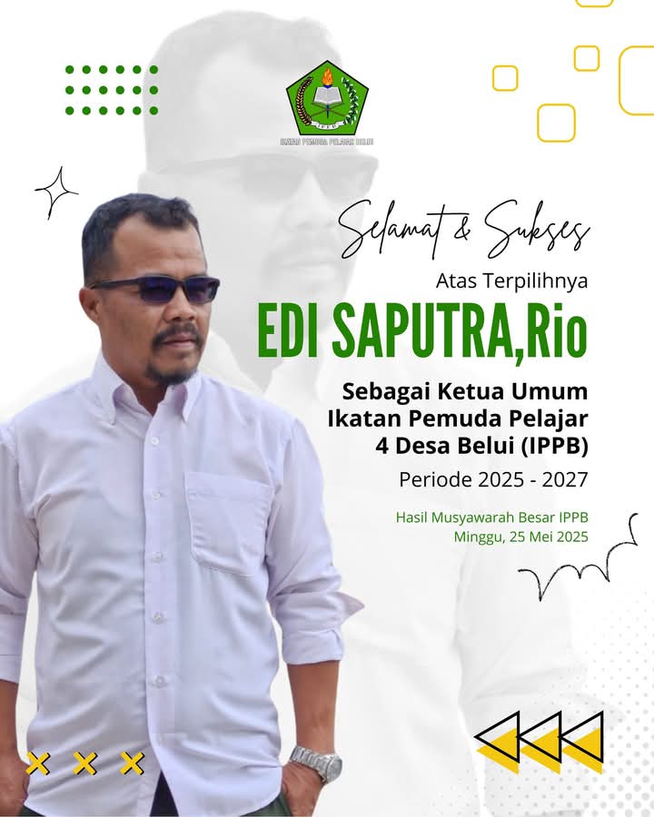 Edi Saputra, Rio Terpilih Menjadi Ketua Umum IPPB Empat Desa Belui Periode 2025-2028